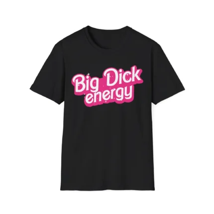 Big dick energy Barbie shirt