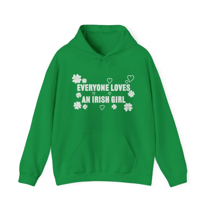 Everyone Loves an Irish Girl Hoodie