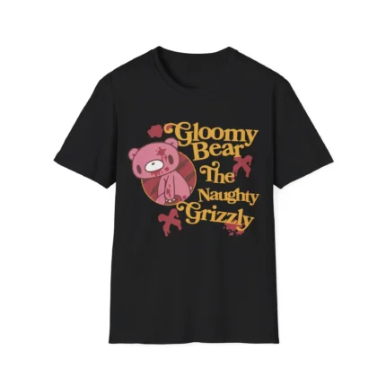 Gloomy Bear The Naughty Grizzly Shirt