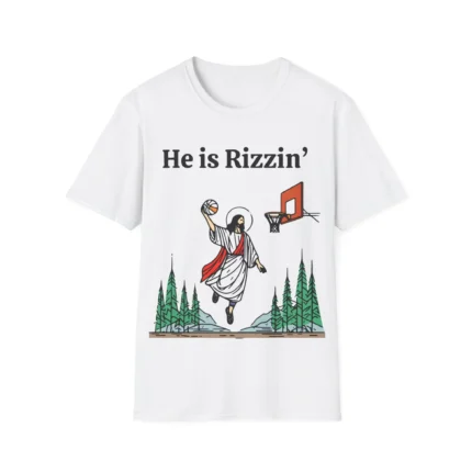 He is Rizzen Jesus shirt