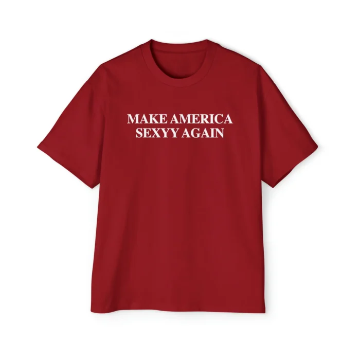 Make America Sexyy Again Premium Shirt