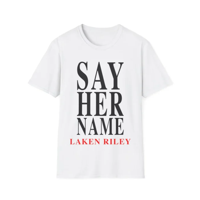 Laken Riley Say Her Name Shirt