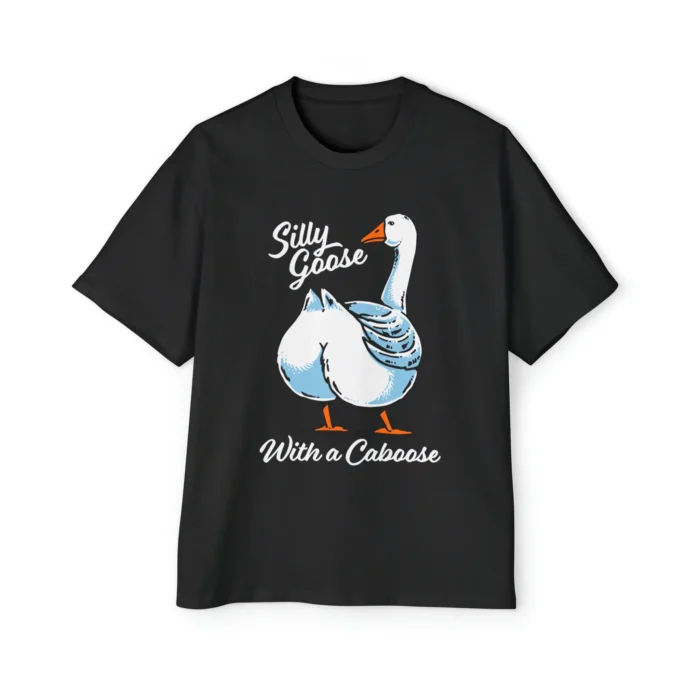 Silly Goose With A Caboose premium t-shirt