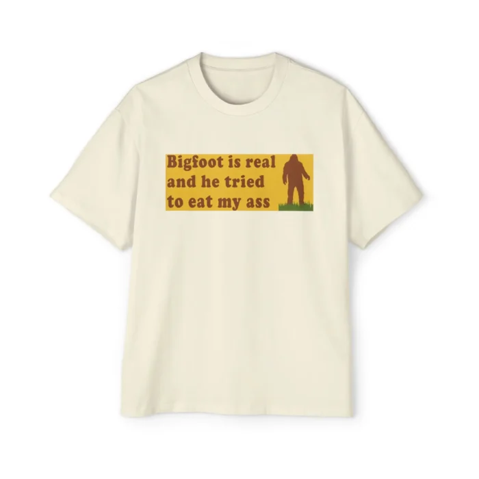 Bigfoot Is Real T-Shirt