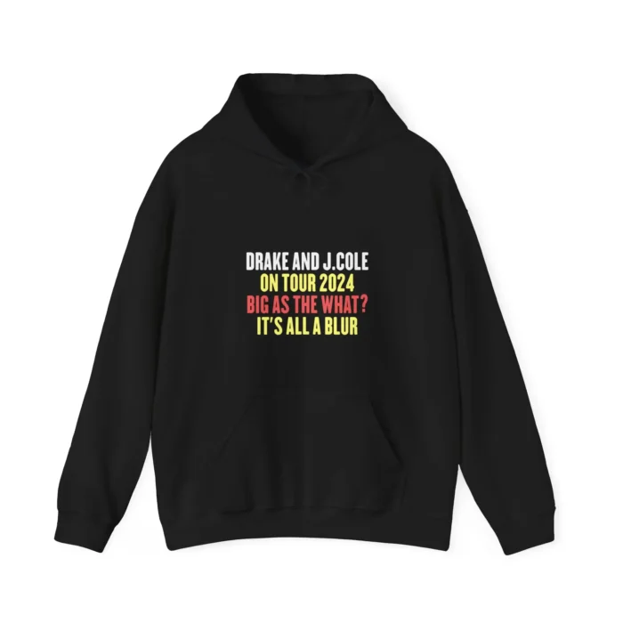 Drake and J.Cole on Tour 2024 Big as the What? It's All Blur Hoodie