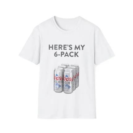 here’s my 6 pack t-Shirt