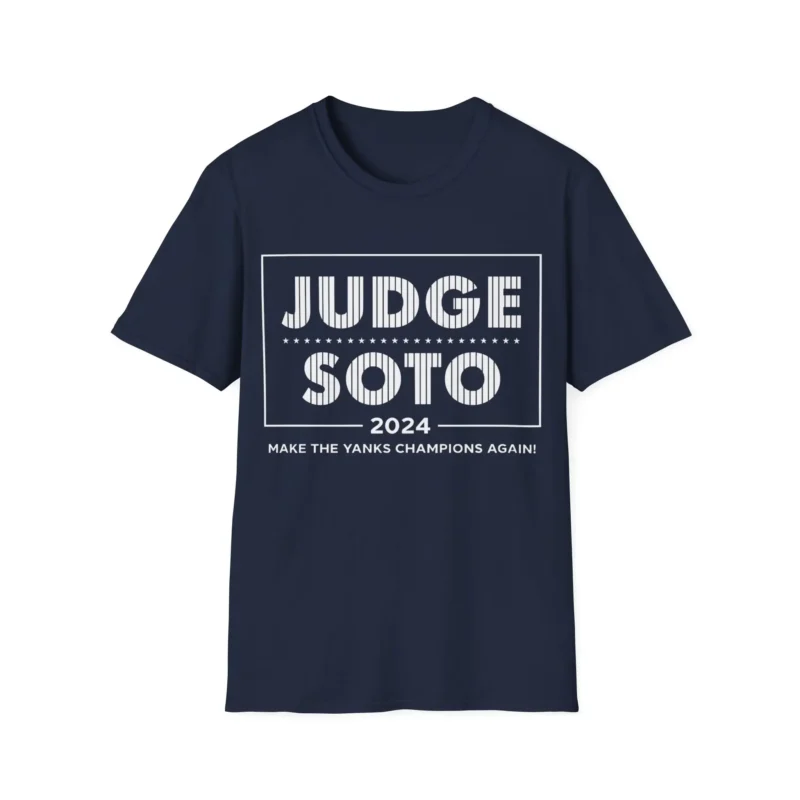 Judge Soto Make The Yanks Champions Again 2024 t-Shirt