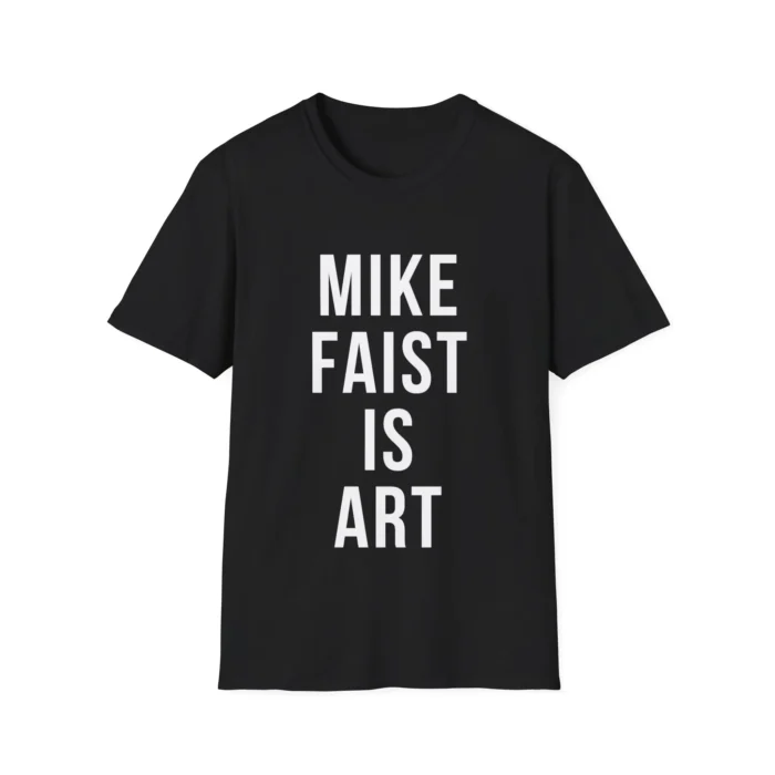 Mike Faist is Art Black t-Shirt