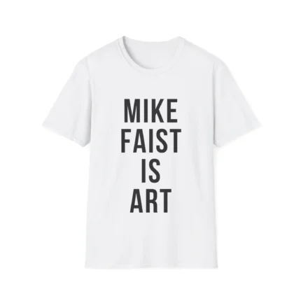 Mike Faist is Art t-Shirt