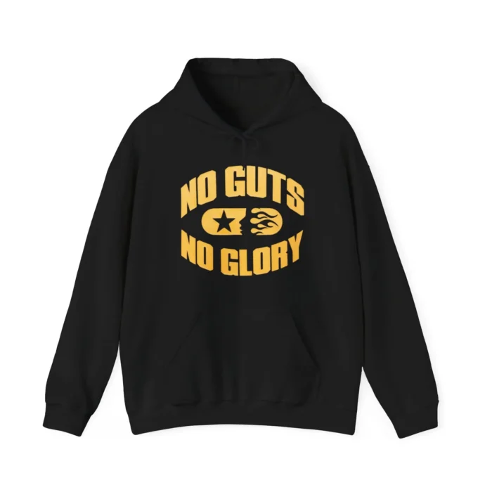 No Guts No Glory Hoodie