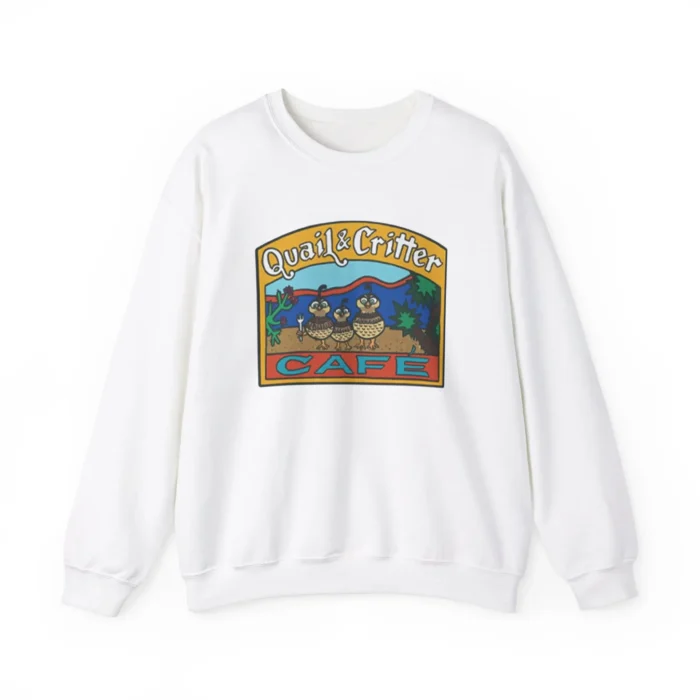 Quail & Critter Cafe Sweatshirt