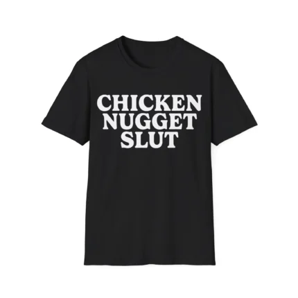Chicken Nugget Slut Shirt