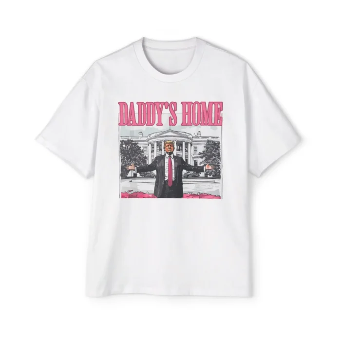 Daddy's Home Trump Premium Shirt