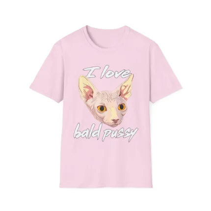I Love Bald Pussy Shirt