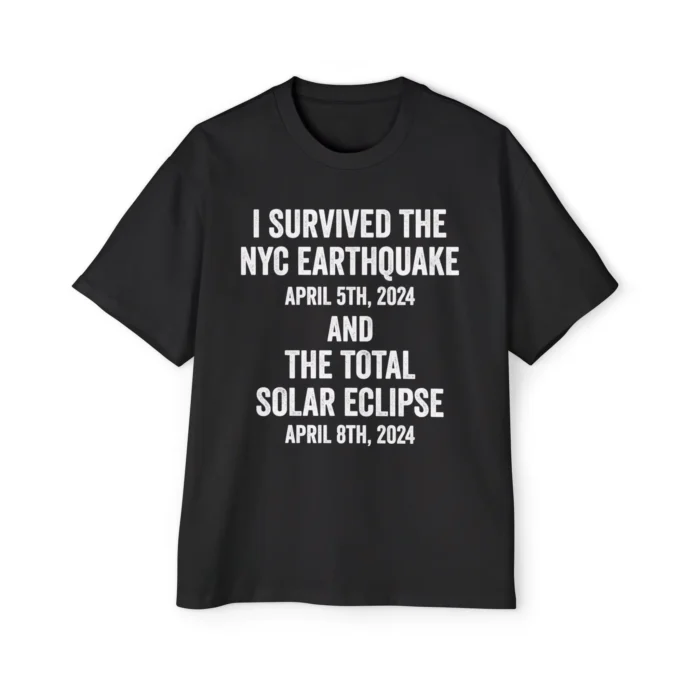 I Survived The NYC Earthquake and The Total Solar Eclipse Premium Shirt