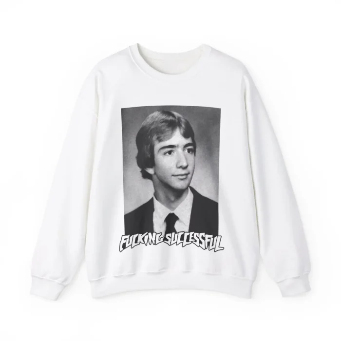 Jeff Fucking Successful Bezos Sweatshirt
