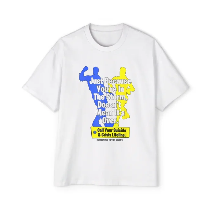 Just Because You’re In The Storm Doesn’t Mean It’s Over premium Shirt