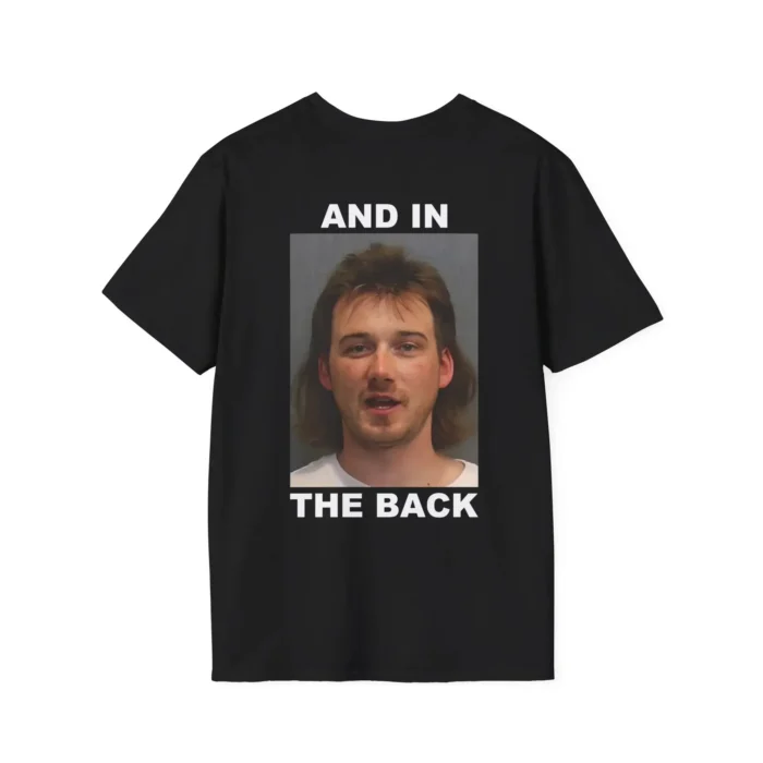 Morgan Wallen Mugshot Party in the front shirt