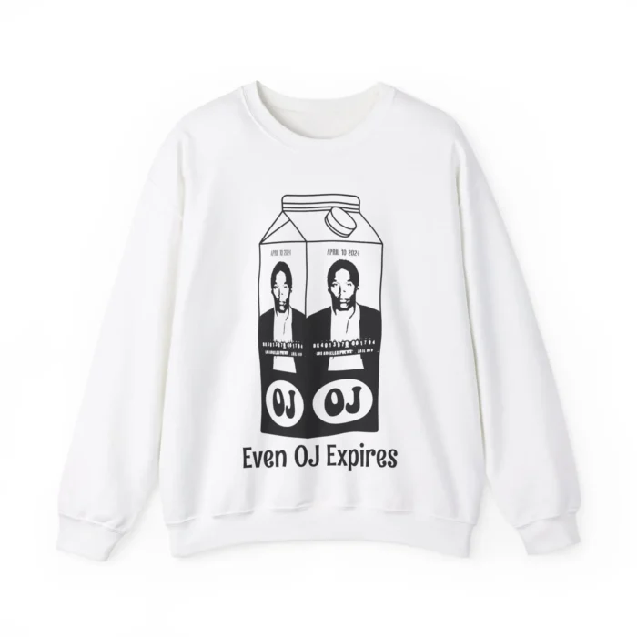 RIP OJ Simpson Sweatshirt Even OJ Expires
