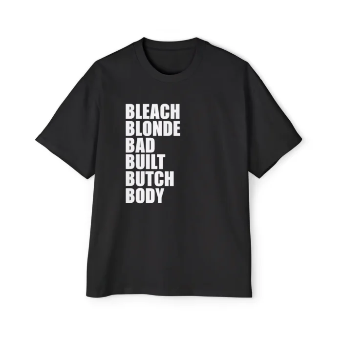 Bleach Blonde Bad Built Butch Body Premium Shirt