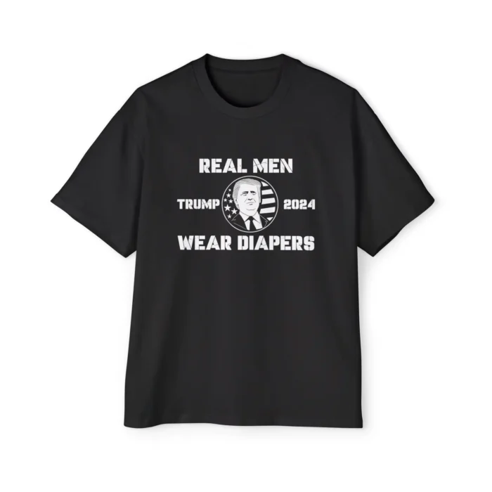 Donald Trump 2024 Real Men Wear Diapers Premium Shirt