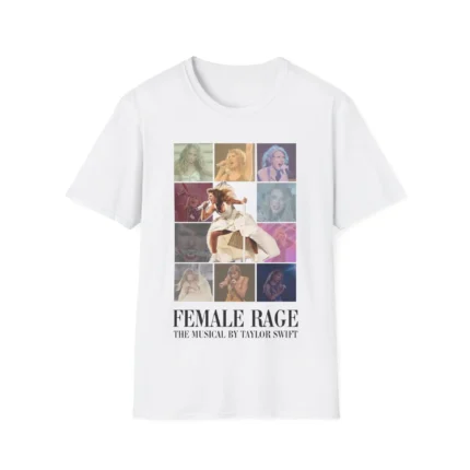 Female Rage The Musical by Taylor Swift t-Shirt