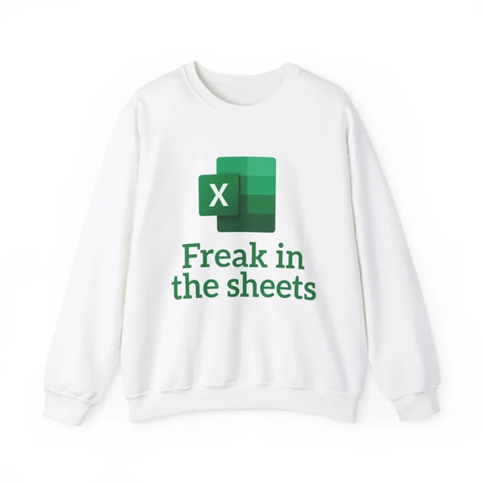 Freak in the sheets Sweatshirt