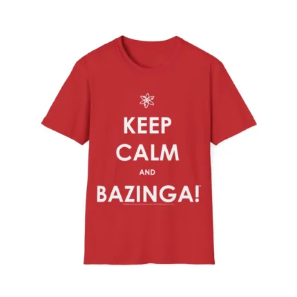 Keep Calm And Bazinga Shirt