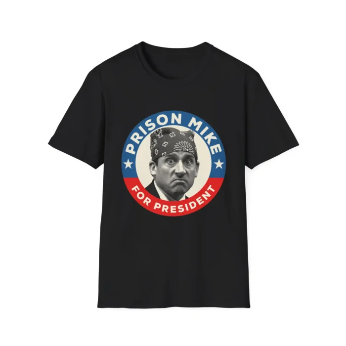 The Office Prison Mike For President t-Shirt Black