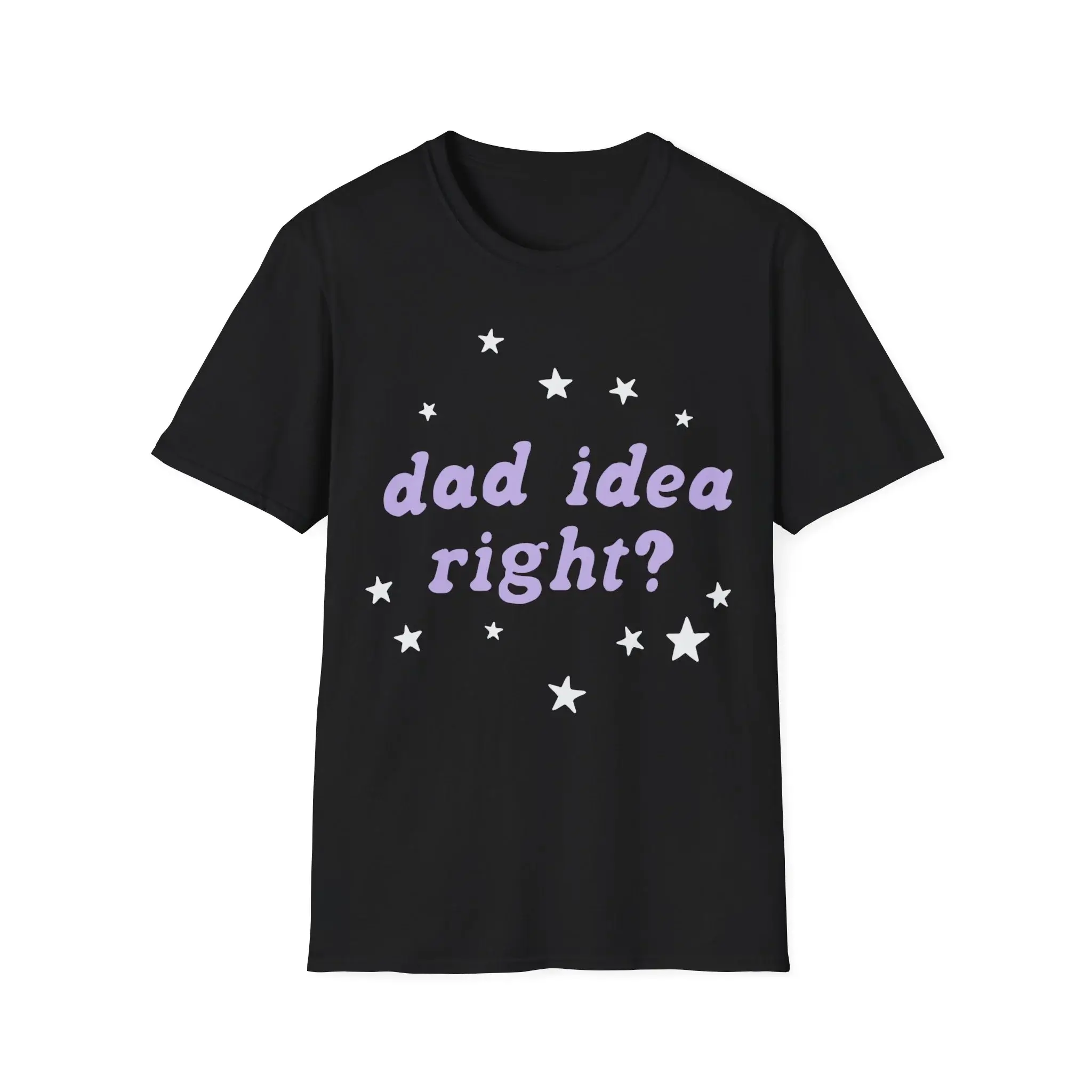 Dad Idea Right Shirt