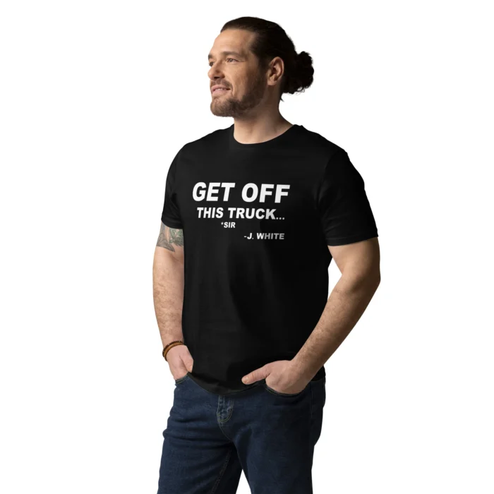 Get Off This Truck Shirt