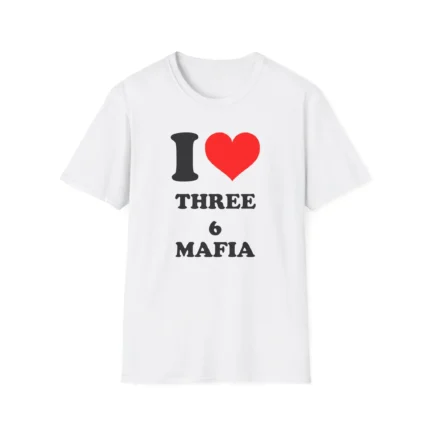 I Love Three 6 Mafia Shirt