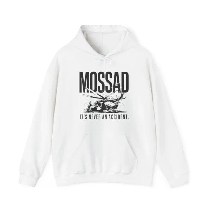 MOSSAD It's Never an Accident Hoodie