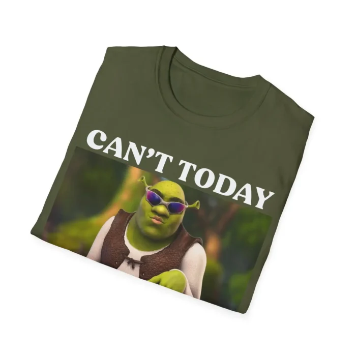 Shrek Can't Today I'm Swamped Shirt