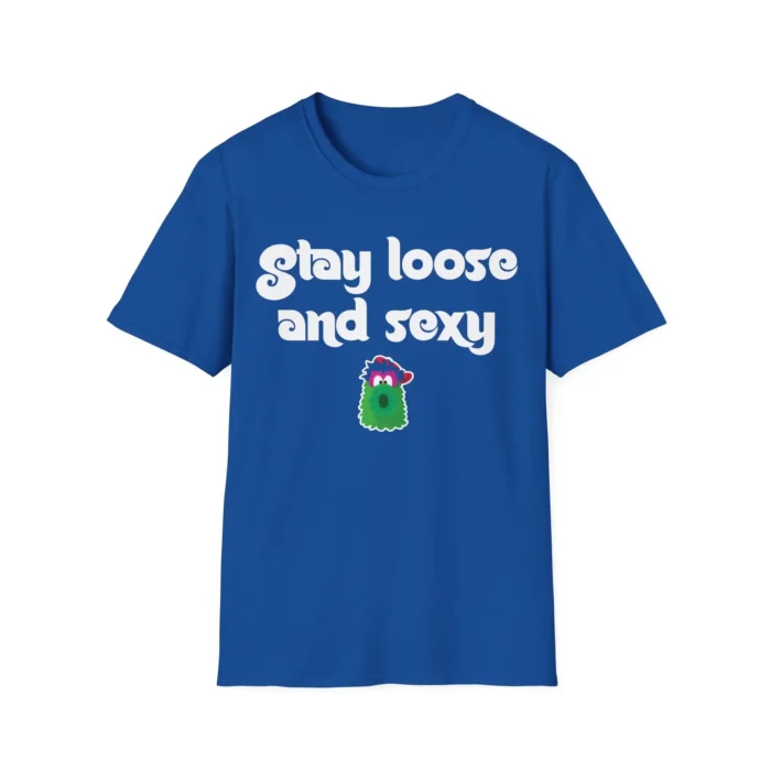 Stay Loose and Sexy Baby Shirt