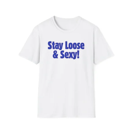 Phillies Stay Loose and Sexy Baby Shirt