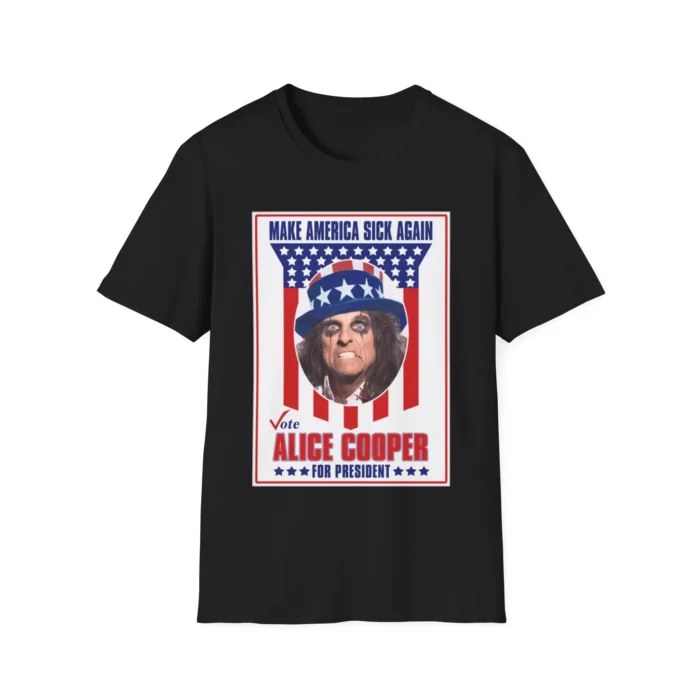 Alice Cooper for President Make America Sick Again t-Shirt Black