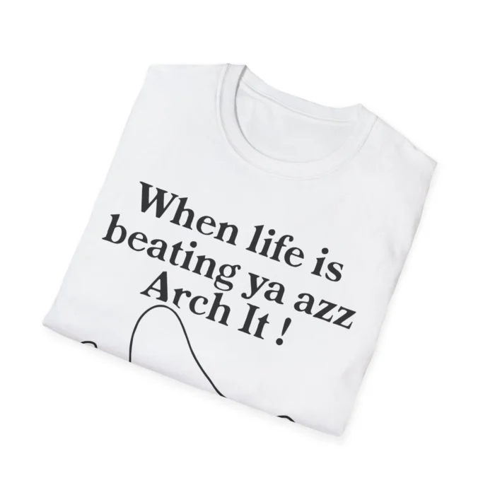 Chloe Bailey When Life Is Beating Ya Azz Arch It Folded Shirt