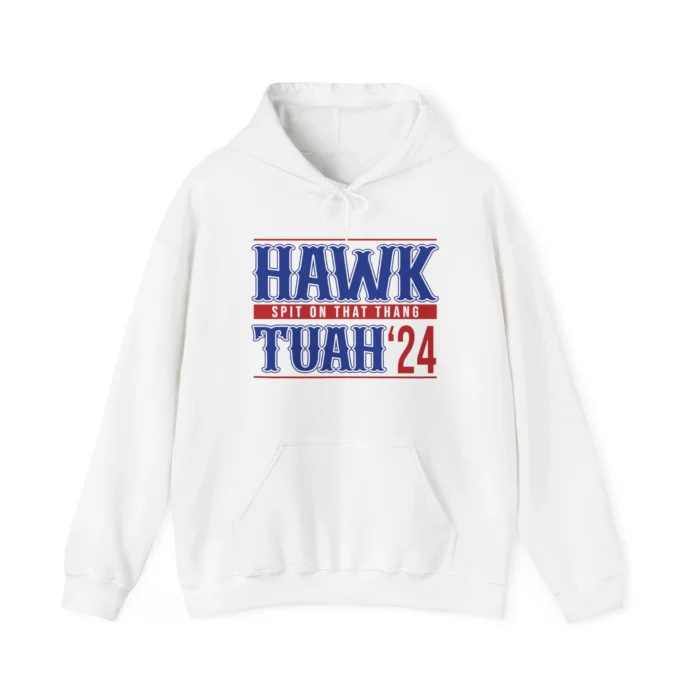 Hawk Tuah 24 Hoodie