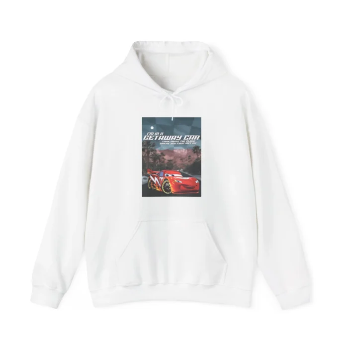 I'm In A Getaway Car Lightning McQueen Hoodie