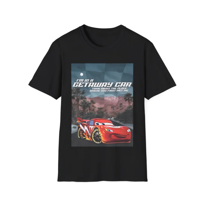 I'm In A Getaway Car Lightning McQueen Shirt