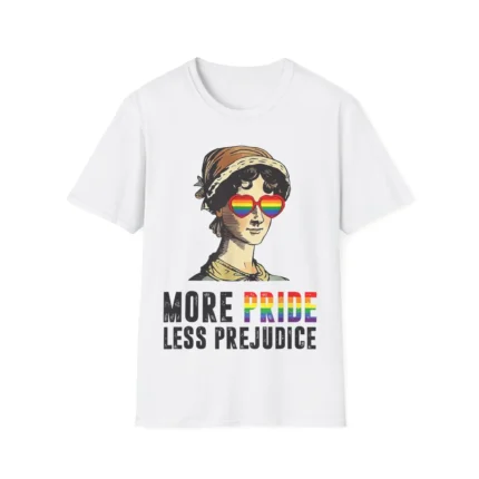 More Pride Less Prejudice Shirt