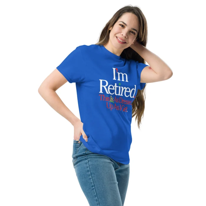 I'm Retired Shirt