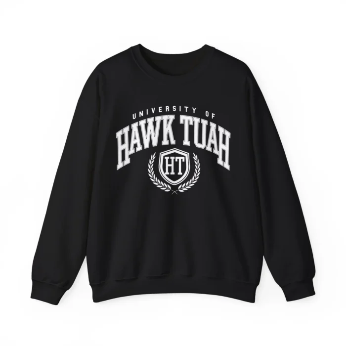 University Of Hawk Tuah Sweatshirt