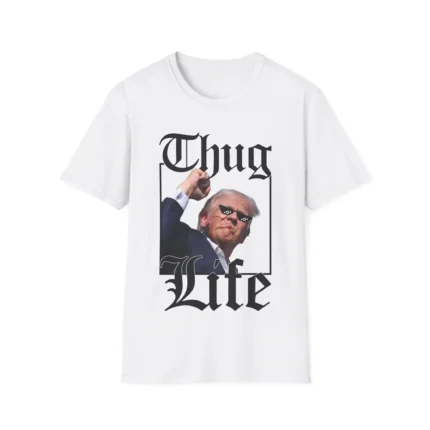 Donald Trump Assassination Attempt Thug Life Shirt