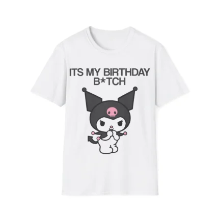 Its My Birthday Bitch Shirt