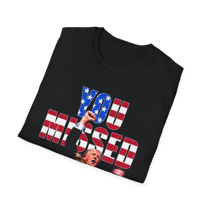 Tom MacDonald You Missed Trump Folded Shirt