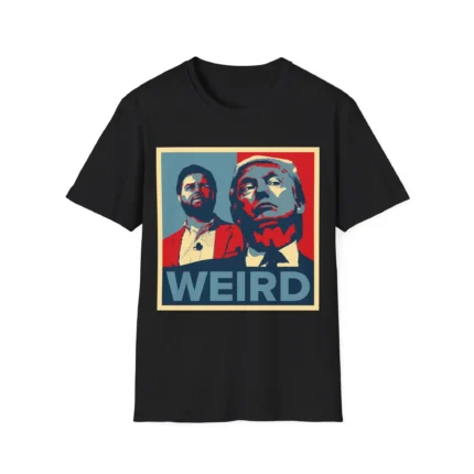 Trump Is Weird Shirt