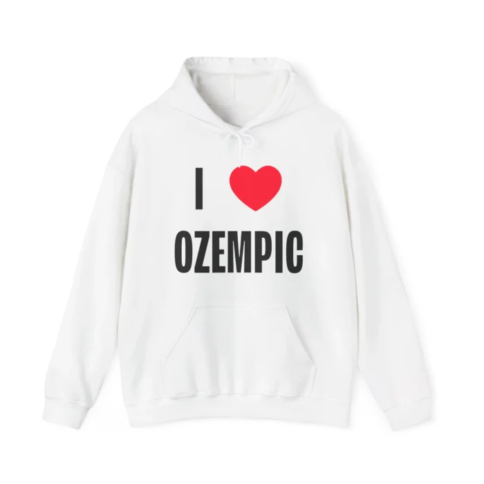 I Love Ozempic Hoodie