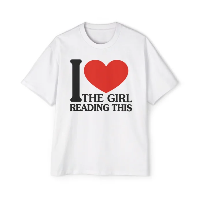 I Love The Girl Reading This Premium Shirt